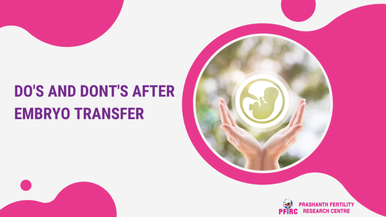 Do's and Dont's after Embryo Transfer