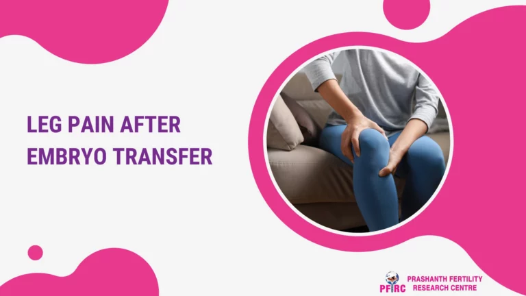 Leg pain after embryo transfer