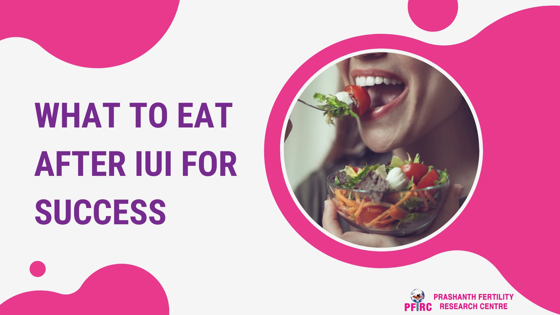 What To Eat After IUI For Success