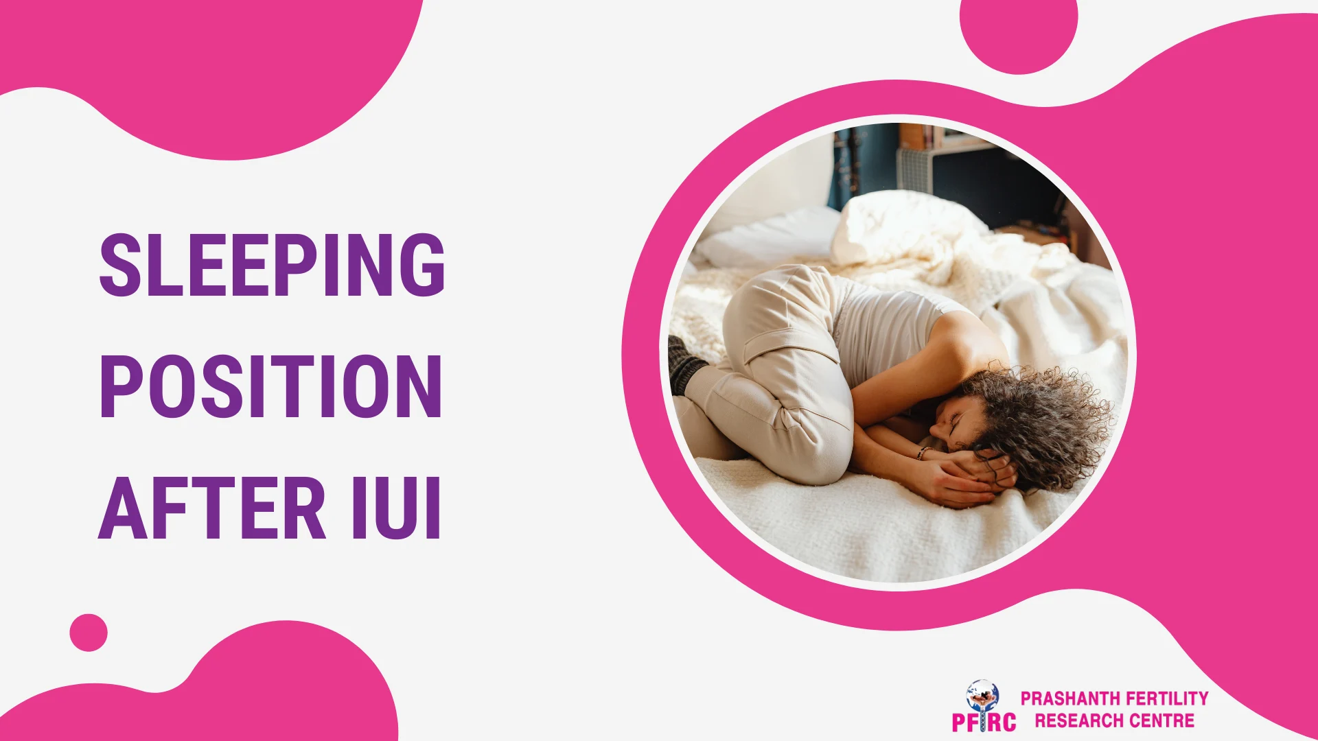 sleeping position after iui